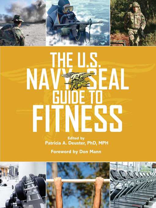 Title details for The U.S. Navy SEAL Guide to Fitness by Patricia A. Deuster - Wait list